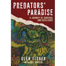 Predators' Paradise: A Journey of Survival and Resilience