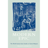 Modern Epic: The World System from Goethe to Garcia Marquez