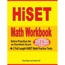 HiSET Math Workbook 2019 & 2020: Extra Practice for an Excellent Score + 2 Full Length HiSET Math Practice Tests