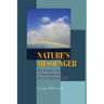 Nature's Messenger: Memoirs of a Prophetic Meteorologist