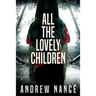 All the Lovely Children