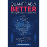 Quantifiably Better: Delivering Human Resource (HR) Analytics from Start to Finish