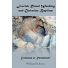 Jewish Ritual Washing and Christian Baptism: Evolution or Revolution?