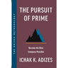 The Pursuit of Prime: Become the Best Company Possible