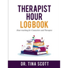 Therapist Hour Logbook: Hour Tracking for Counselors and Therapist