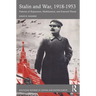 Stalin and War, 1918-1953: Patterns of Repression, Mobilization, and External Threat