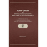 John Grow of Ipswich, Massachusetts and Some of His Descendants: A Middle-Class Family in Social and Economic Context from the 17th Century to the Pre