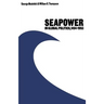 Seapower in Global Politics, 1494-1993