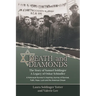 Death & Diamonds. The Story of Samuel Soldinger. A Legacy of Oskar Schindler. A Holocaust Survivor's Inspiring Journey of Survival Faith, Hope, Luck and the American Dream.