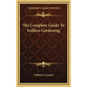 The Complete Guide To Soilless Gardening