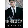 Charming the Silent Guy: Imperfect Heroes