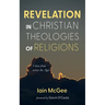 Revelation in Christian Theologies of Religions
