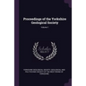 Proceedings of the Yorkshire Geological Society; Volume 1