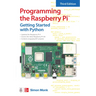 Programming the Raspberry Pi, Third Edition: Getting Started with Python