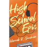 High School Epic