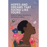 Hopes and Dreams That Sound Like Yours: Stories of Queer Activism in Sub-Saharan Africa
