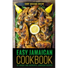 Easy Jamaican Cookbook