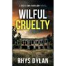 Wilful Cruelty