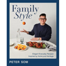 Family Style: Elegant Everyday Recipes Inspired by Home and Heritage