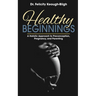 Healthy Beginnings
