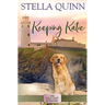 Keeping Katie: The Gold Coast Retrievers Book 14