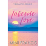 Lakeside Love: The Collection Books 1-3