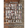 The Call: A Journey Into Men's Ministry
