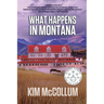What Happens in Montana