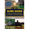 Sure Signs: A History of Central New York as Told Through Its Historical Markers