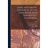 Sand and Gravel Resources of the Kern River Near Bakersfield, California; No.70