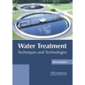 Water Treatment: Techniques and Technologies