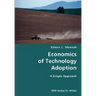 Economics of Technology Adoption- A Simple Approach