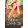 A Good Chance