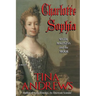 Charlotte Sophia: Myth, Madness, and the Moor