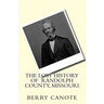 The Lost History of Randolph County, Missouri