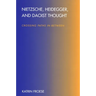 Nietzsche, Heidegger, and Daoist Thought: Crossing Paths In-Between