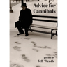 Advice for Cannibals