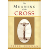 The Meaning of the Cross