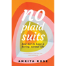 No Plaid Suits