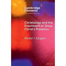 Christology and the Enactment of Jesus Christ's Presence