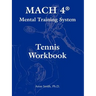 MACH 4(R) Mental Training System Tennis Workbook
