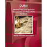 Dubai (United Arab Emirates) Jebel Ali Free Zone Business Opportunities and Regulations Handbook - Strategic Information and Contacts
