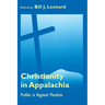 Christianity in Appalachia: Profiles in Reginal Pluralism