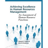 Achieving Excellence in Human Resource Management: An Assessment of Human Resource Functions