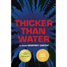 Thicker Than Water