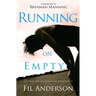 Running on Empty: Contemplative Spirituality for Overachievers