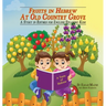 Fruits in Hebrew at Old Country Grove: A Story in Rhymes for English-Speaking Kids