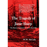 The Tragedy of Janie Sharp: The Mystery Continues: Murder in Rural Hill