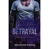 Bitter Betrayal