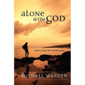 Alone With God